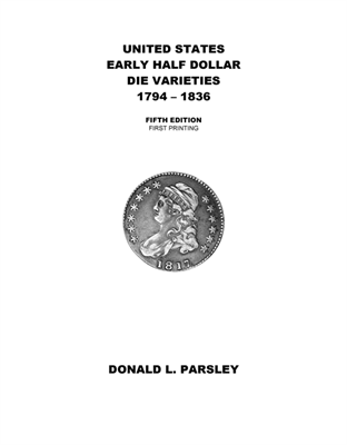 United States Early Half Dollar Die Varieties 1794-1836, 5th Edition