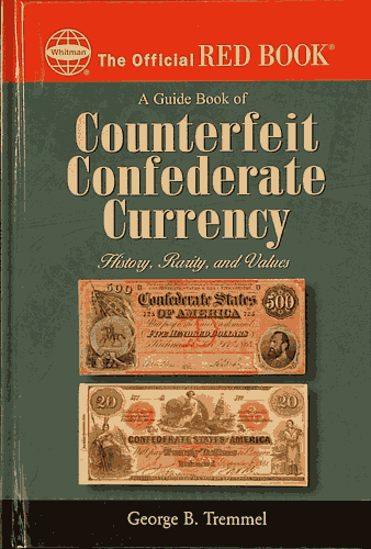 Guide Book of Counterfeit Confederate Currency - Red Book