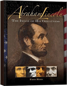 Abraham Lincoln: The Image of His Greatness