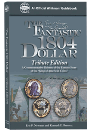 Fantastic 1804 Dollar, Tribute Edition, The