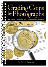 Grading Coins by Photographs, 2nd Edition