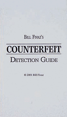Bill Fivaz's Counterfeit Detection Guide