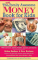New Totally Awesome Money Book For Kids, The
