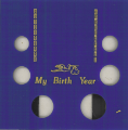 My Birth Year (Small $, .50, .25, .10, . 05, .01)