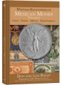 Whitman Encyclopedia of Mexican Money Vol 1