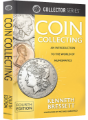Coin Collecting: An Introduction To The World of Numismatics