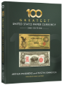 100 Greatest United States Paper Currency, 2nd Edition (Standard Size)