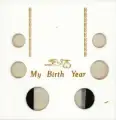 My Birth Year (Small $, .50, .25, .10, . 05, .01)