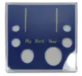 My Birth Year (ASE$, .50, .25, .10, .05, .01)Blue