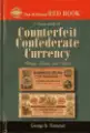 Guide Book of Counterfeit Confederate Currency - Red Book