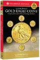 Guide Book of Gold Eagle Coins - 2nd Edition