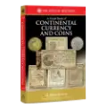 Guide Book of Continental Currency and Coins - Red Book