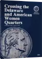 Crossing the Delaware & American Women Quarters - Whitman Folder Collection 2021; 2022-2025