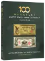 100 Greatest United States Paper Currency, 2nd Edition (Standard Size)