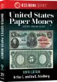 Guide Book of United States Paper Money, 9th Edition
