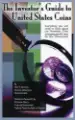 Investor's Guide to United States Coins, The