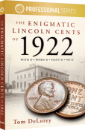 The Enigmatic Lincoln Cents of 1922 (Softcover)
