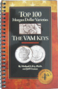 Top 100 Morgan Dollar Varieties: The VAM Keys