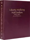 Liberty Walking Half Dollars 1916-1947, Date & Mintmark Set P, D & S (Burgundy)