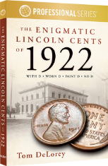 The Enigmatic Lincoln Cents of 1922 (Softcover)