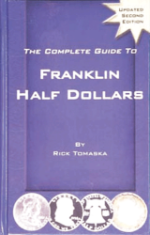 Complete Guide to Franklin Half Dollars