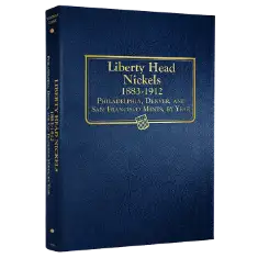 Liberty Nickel Album 1883-1912