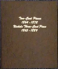 2 Cent Pieces and Nickel 3 Cent Pieces (1865 - 1889)