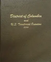 Statehood Quarters 2009. P&D with DC & Territories.