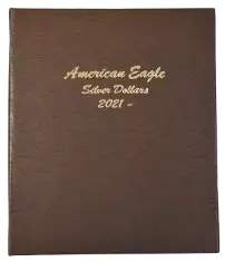 American Silver Eagle Dollars Vol. 2, 2021 Type 2 - 2029