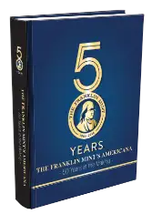 The Franklin Mints Americana - 50 Years in the Making