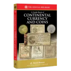 Guide Book of Continental Currency and Coins - Red Book