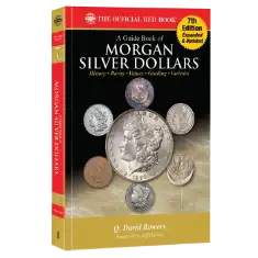 Guide Book of Morgan Silver Dollars - 7th Edition