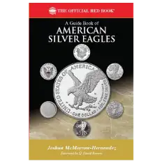 Guide Book of American Silver Eagles, 1st Edition