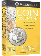 Coin Collecting: An Introduction To The World of Numismatics
