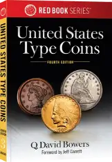 Guide Book of United States Type Coins, 4th Edition
