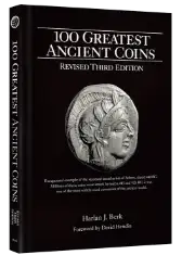 100 Greatest Ancient Coins, 3rd Ed REVISED