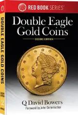 Double Eagle Gold Coins, 2nd Edition