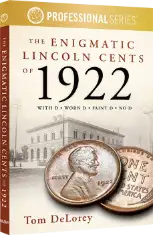The Enigmatic Lincoln Cents of 1922 (Softcover)