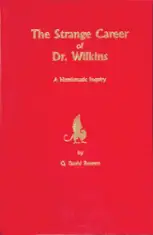 Strange Career of Dr. Wilkins