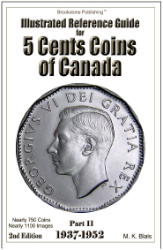 Illustrated Reference Guide for 5 Cents Coins of Canada Part II - 2nd Edition