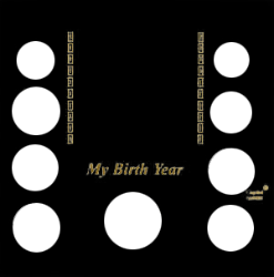 My Birth Year (.5, 5 quarters, .10, .05, .01)