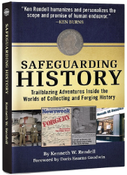 Safeguarding History, Trailblazing Adventures Inside the Worlds of Collecting and Forging