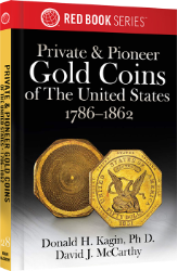 Private & Pioneer Gold Coins of the United States