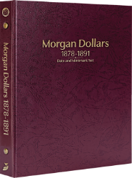 Morgan Dollars 1878-1891 Date & Mintmark Set Prestige Coin Album (Burgundy)
