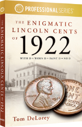 The Enigmatic Lincoln Cents of 1922 (Softcover)