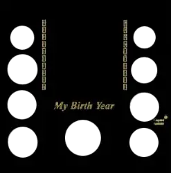 My Birth Year (.5, 5 quarters, .10, .05, .01)