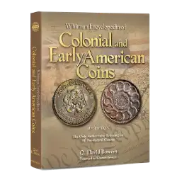 Whitman Encyclopedia of Colonial and Early American Coins 2nd Ed
