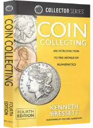 Coin Collecting: An Introduction To The World of Numismatics