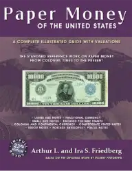 Paper Money of the United States, 23rd Edition - Hardcover