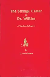 Strange Career of Dr. Wilkins